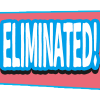 eliminated,text,pink,blue,graphic,bold